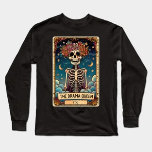 The Drama Queen, funny skeleton tarot card Long Sleeve T-Shirt